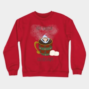 Hot Cocoa Overload Holiday Inspired Design Crewneck Sweatshirt